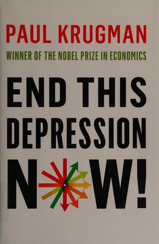 Cover of End This Depression Now!