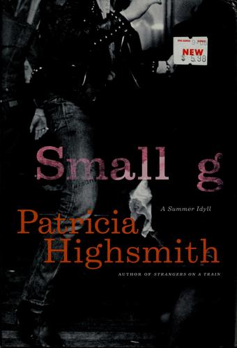 Small g: A Summer Idyll