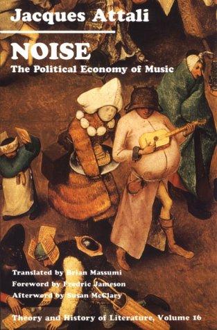 Noise: The Political Economy Of Music