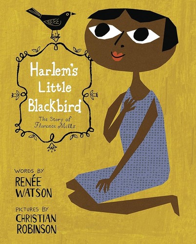 Cover of Harlem's Little Blackbird: The Story of Florence Mills