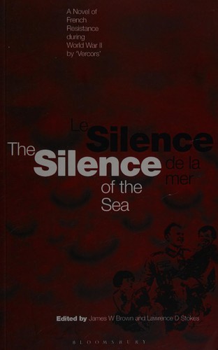 Cover of The Silence of the Sea / Le Silence de la mer