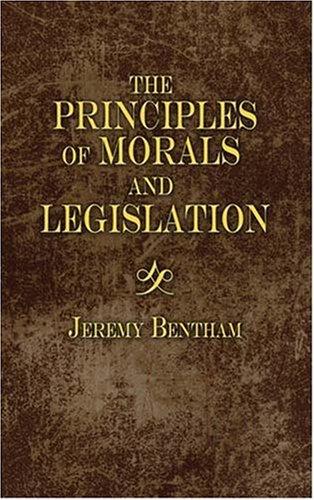 An Introduction to the Principles of Morals and Legislation