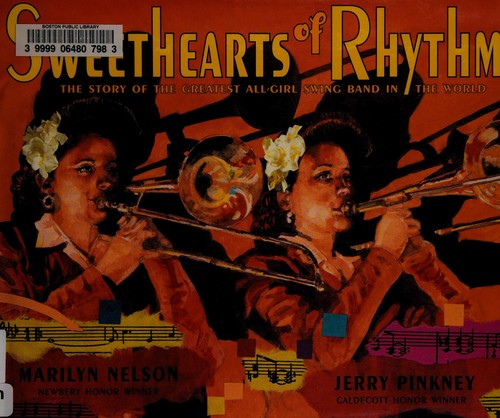 Cover of Sweethearts of Rhythm: The Story of the Greatest All-Girl Swing Band in the World