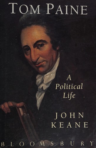 Tom Paine: A Political Life