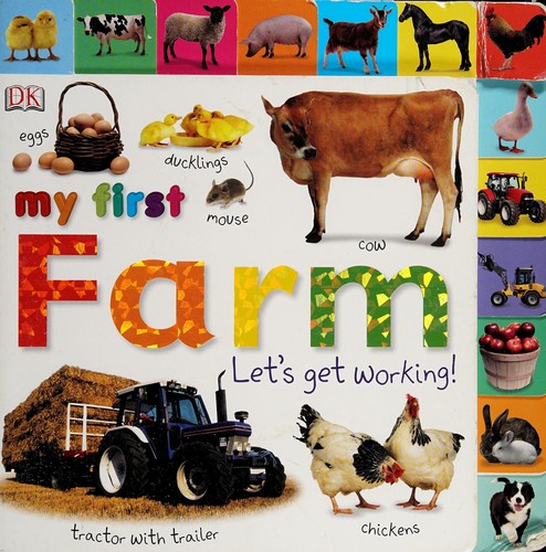 Tabbed Board Books: My First Farm: Let's Get Working!