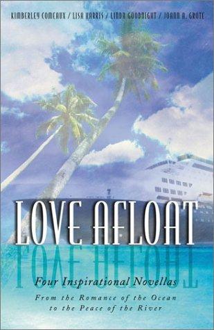Cover of Love Afloat: Troubled Waters/The Matchmakers/By the Silvery Moon/Healing Voyage