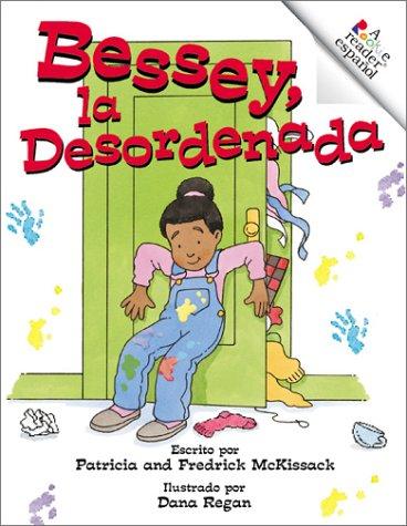 El Closet de Bessey, la Desordenada / Messy Bessey's Closet