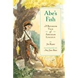 Abe's Fish: A Boyhood Tale of Abraham Lincoln