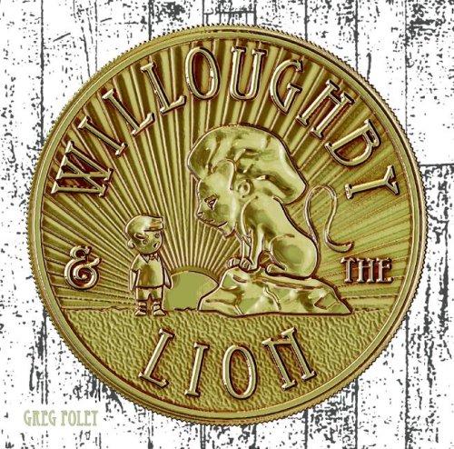 Willoughby & The Lion