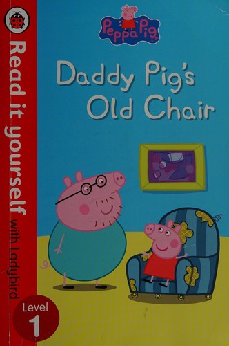 Cover of Daddy Pig's Old Chair