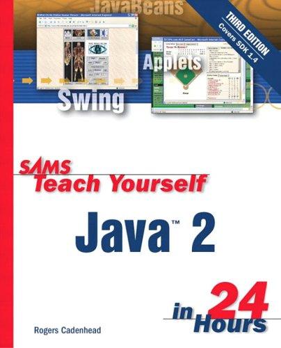Sams Teach Yourself Java 2 in 24 Hours