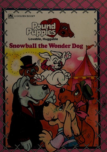 Cover of Snowball the Wonder Dog