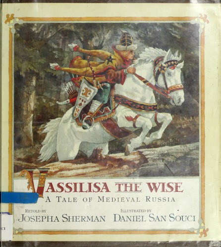 Cover of Vassilisa the Wise: A Tale of Medieval Russia