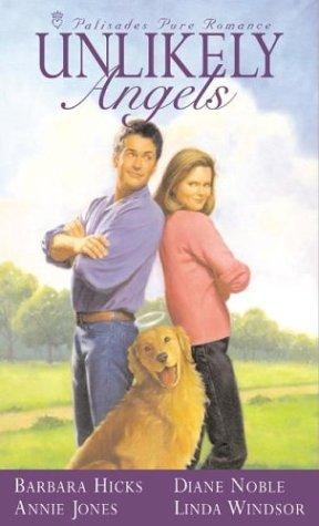 Unlikely Angels: Cupid's Chase/Fool Me Twice/Birds of a Feather/A Season for Love