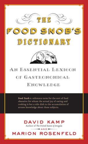 The food snob's dictionary