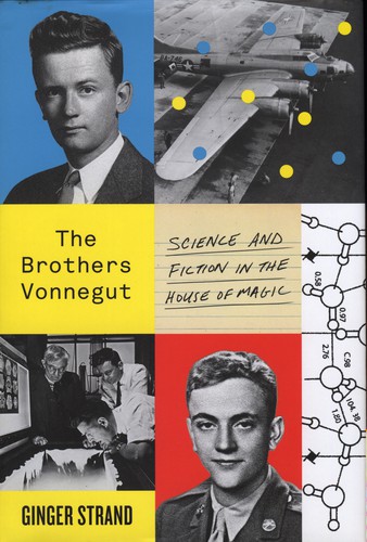 The Brothers Vonnegut: Science and Fiction in the House of Magic