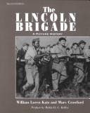 The Lincoln Brigade: A Picture History