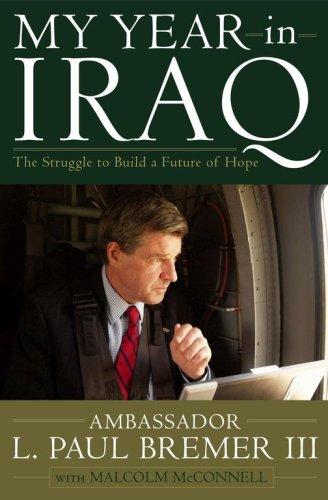 Cover of My Year in Iraq: The Struggle to Build a Future of Hope
