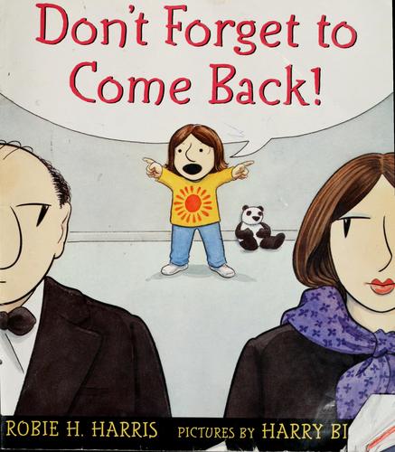 Don't Forget to Come Back
