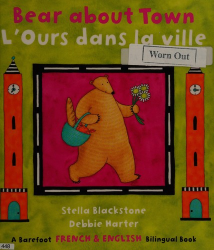 Bear About Town/ L'ours Dans La Ville