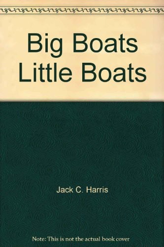 Big Boats, Little Boats