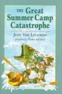 The Great Summer Camp Catastrophe
