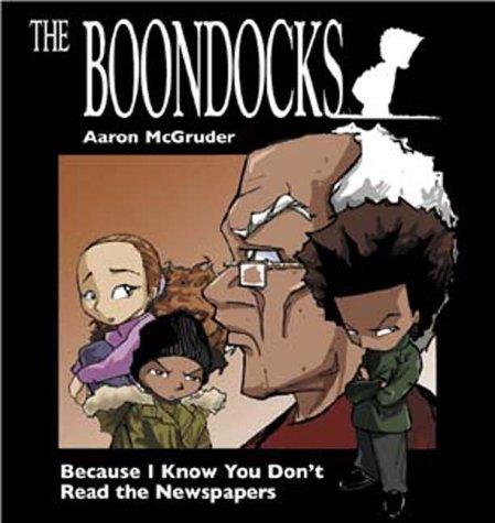The Boondocks: Because I Know You Don't Read the Newspaper