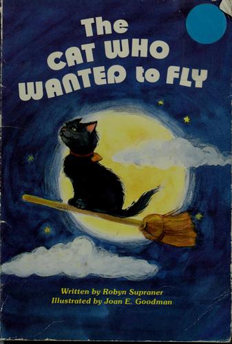 The Cat Who Wanted to Fly