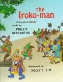 The Iroko-Man: A Yoruba Folktale
