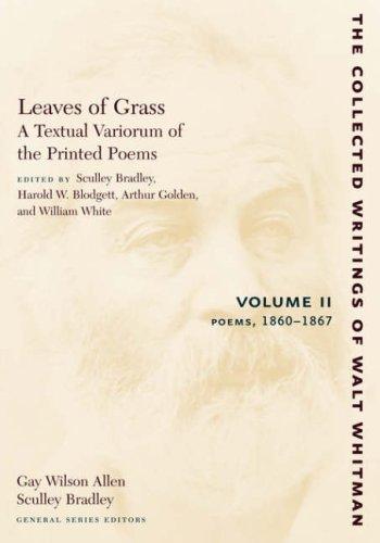 Cover of Leaves of Grass: A Textual Variorum of the Printed Poems 1860-67