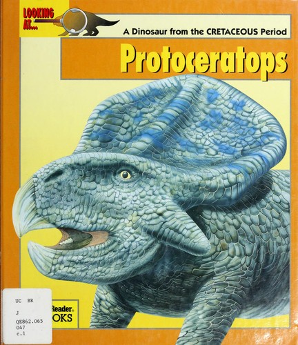 Cover of Looking At...Protoceratops: A Dinosaur from the Cretaceous Period