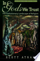 In Gods We Trust: The Evolutionary Landscape of Religion