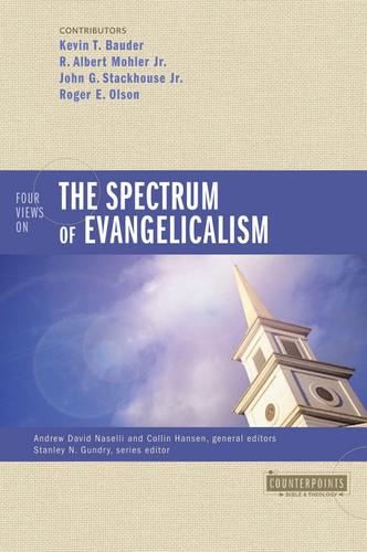 Cover of Four Views On The Spectrum of Evangelicalism