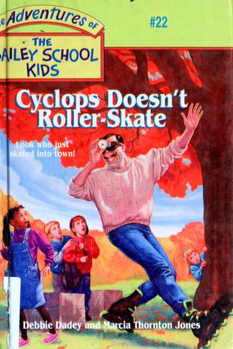 Cover of Cyclops Doesn't Roller-Skate