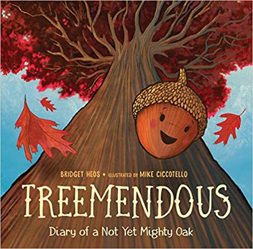 Cover of Treemendous: Diary of a Not Yet Mighty Oak