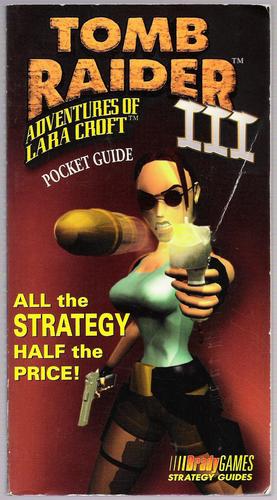 Tomb Raider 3: Totally Unauthorized Pocket Guide