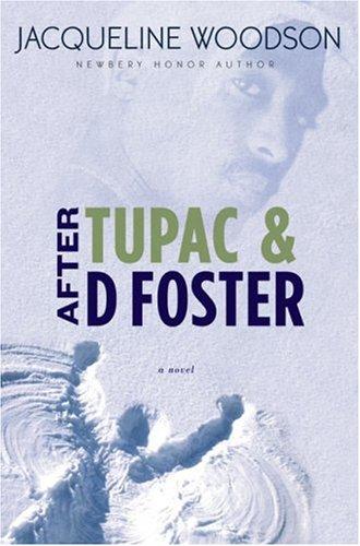 After Tupac and D Foster