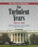 The Turbulent Years 1933 to 1969