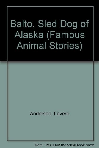 Cover of Balto, Sled Dog of Alaska