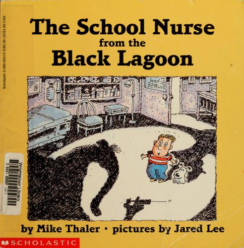 Cover of The School Nurse from the Black Lagoon