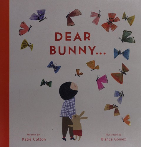 Dear Bunny...