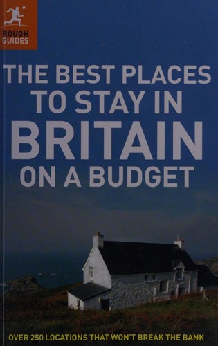 The Best Places to Stay in Britain on a Budget.