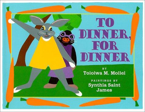 To Dinner, For Dinner