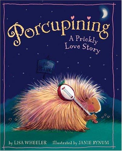 Porcupining: A Prickly Love Story