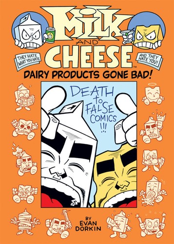 Cover of Milk and Cheese dairy products gone bad!