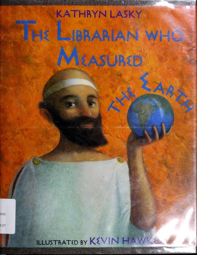 The Librarian Who Measured the Earth