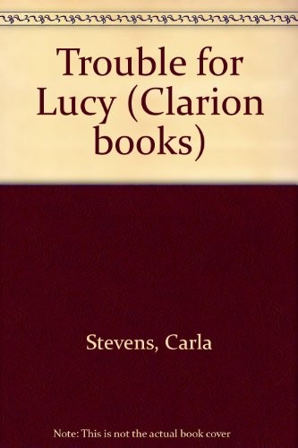 Cover of Trouble for Lucy