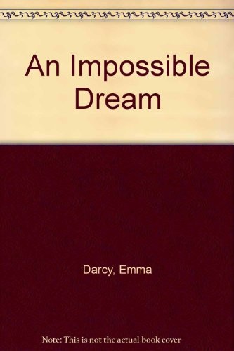 An Impossible Dream