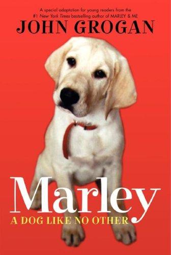 Marley: A Dog Like No Other