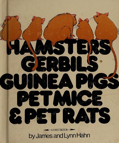 Hamsters, Gerbils, Guinea Pigs, Pet Mice and Pet Rats